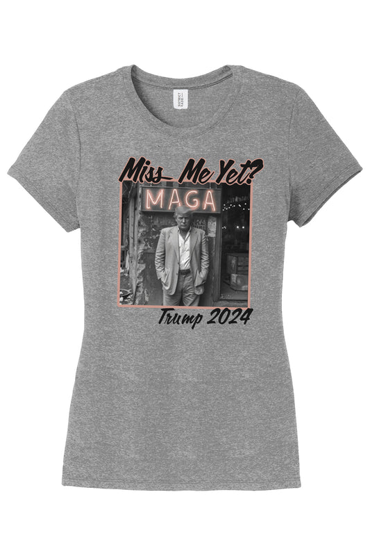 Miss Me Yet - Maga tshirt